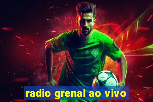 radio grenal ao vivo